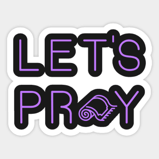 Let's Pray Purple Sticker